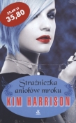 Pakiet Umarli czasu nie liczą Strażniczka aniołów mroku