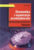 Ekonomika i organizacja przedsiębiorstw. Ćwiczenia