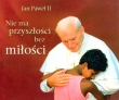 Perełka papieska nr3 - Czeka Was droga...