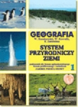 GEOGRAFIA SYSTEM PRZYRODNICZY ZIEMI- PODRĘCZNIK DLA LICEUM OGÓLNOKSZTAŁCĄCEGO, LICEUM PROFILOWANEGO I TECHNIKUM, ZAKRES PODSTAWOWY, CZĘŚĆ 1