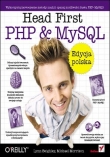 Head First PHP & MySQL. Edycja polska (Rusz głową!)