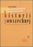 Uniwersyteckie repetytorium z historii powszechnej. Marian Bębenek