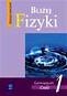 Fizyka. Bliżej fizyki. Część 1. Zeszyt ćwiczeń. Gimnazjum.