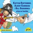 Pixi. Kapitan Krótkonogi, Albert Kanonada i Bill Grochówka płyną na Zanzibar