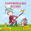 Pixi. Zapominalski rycerz