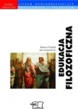 Edukacja filozoficzna. Myślenie krytyczne. Podręcznik dla licealistów.