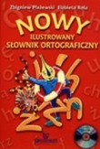 Nowy ilustrowany słownik ortograficzny z płytą CD