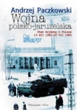 WOJNA POLSKO-JARUZELSKA Stan wojenny w Polsce 13 XII 1981 - 22 VII 1983