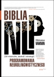 Biblia NLP. 210 wzorców, metod i strategii programowania neurolingwistycznego