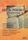 Język polski. Część 3. Współczesność