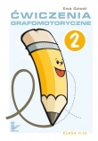 Ćwiczenia grafomotoryczne. Klasa II-III. Zeszyt 2