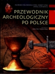 Przewodnik archeologiczny po Polsce