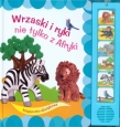 Wrzaski i ryki nie tylko z Afryki