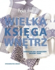 Wielka księga wnętrz. Piękny dom