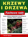 Krzewy i drzewa. Fachowe rady
