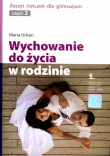 Wychowanie do życia w rodzinie część 3 zeszyt ćwiczeń