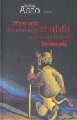WYZNANIA SKRUSZONEGO DIABŁA czyli o sposobach kuszenia