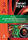 Świat fizyki Klasa 3 Zeszyt ćwiczeń 3A