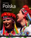Prawdziwa Polska The Real Poland