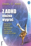 Z ADHD można wygrać