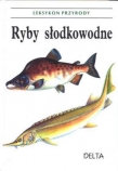Ryby słodkowodne. Leksykon przyrody