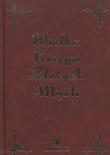WIELKA KSIĘGA ZŁOTYCH MYŚLI /OP.SKÓ ROPODOBNA/ARYSTOTELES 83-925184-4-0