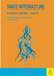 Tańce integracyjne w pracy z grupą. Część 2. Książka