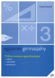Egzamin gimnazjalny Matematyka Próbne zestawy egzaminacyjne