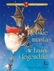 Polskie miasta w baśni i legendzie