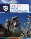 Polskie Parki Krajobrazowe Poznaj swój kraj