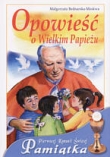 Opowieść o Wielkim Papieżu