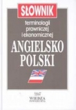 Słownik terminologii prawniczej i ekonomicznej angielsko-polski.