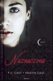 Dom nocy. Naznaczona.