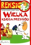 Reksio. Wielka księga przygód.