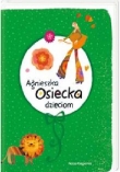 AGNIESZKA OSIECKA dzieciom