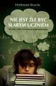 Nie jest źle być słabym uczniem