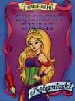 Kolorowy Świat. Księżniczki z naklejkami