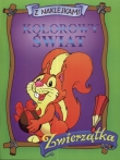 Kolorowy Świat. Zwierzątka z naklejkami