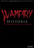 Wampiry. Historia z zimną krwią spisana