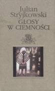 GŁOSY w CIEMNOŚCI