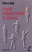 PORADNIK WĘDKARSKO-ŁOWIECKI DLA DZIEWCZĄT
