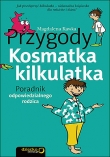 Przygody Kosmatka kilkulatka. Poradnik odpowiedzialnego rodzica.