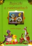 Bajeczki o zwierzątkach Wielka ksiega