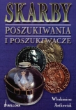 Skarby. Poszukiwania i Poszukiwacze