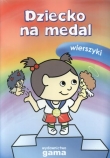 Dziecko na medal. Wierszyki
