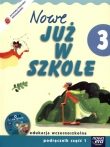 Szkoła na miarę Nowe już w szkole 3 Podręcznik część 1 + CD