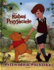 Kubuś Puchatek Kubuś i przyjaciele Przewodnik Puchatka