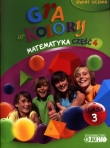 Gra w kolory. Świat ucznia. Klasa 3, edukacja wczesnoszkolna. Matematyka, część 4. Podręcznik z ćw.