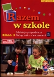 Razem w szkole. Klasa 3, szkoła podstawowa. Edukacja przyrodnicza. Podręcznik z ćwiczeniami