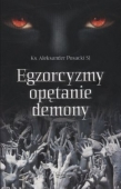 Egzorcyzmy, opętanie, demony